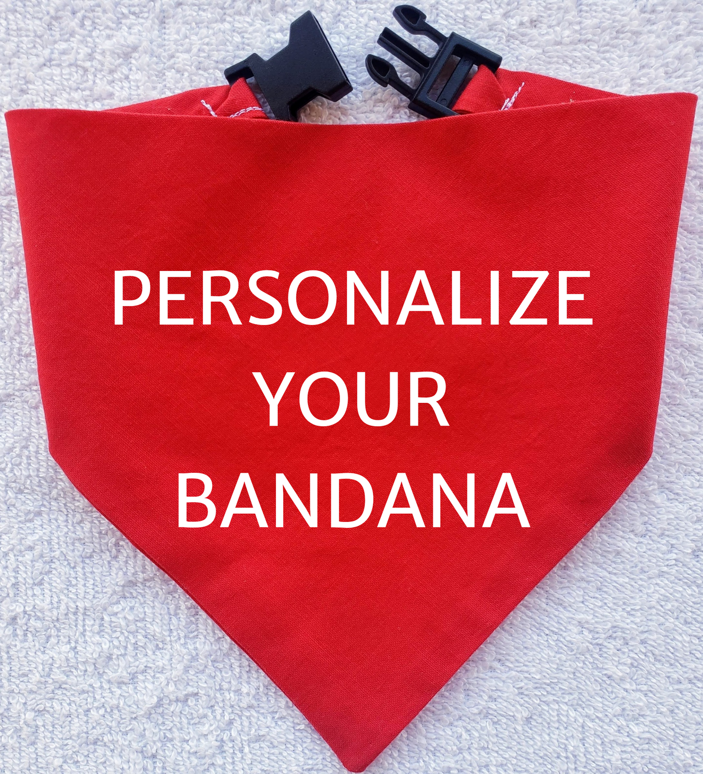 A red bandana with the text "PERSONALIZE YOUR BANDANA" printed on it.